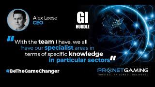 GI Huddle Interviews Pronet Gaming CEO Alex Leese