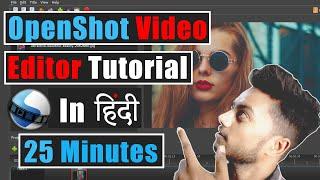 OpenShot Video Editor Tutorial | OpenShot Video Editor | OpenShot | Best free video editing software