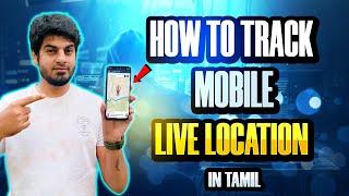 Track Mobile Live Location Tamil | Be Aware Of Unknown Links | Cyber Voyage