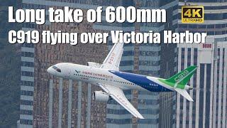 Long take：600mm  lens  shooting C919 flying over Victoria Harbor