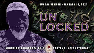 Dr. O: Sunday Message - Unlocked - 011424 - AACTEV8 International