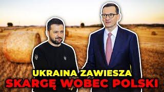 Ukraina zmienia zdanie ws. kryzysu zbożowego. Zawiesza skargę wobec Polski