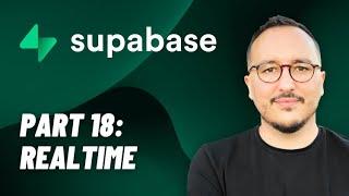 Realtime with @Supabase  — Course part 18