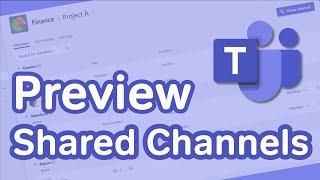 Microsoft Teams | Shared Channels Preview