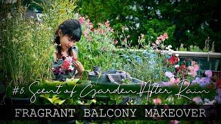 [SUB] #5.  SCENT OF BALCONY GARDEN AFTER RAIN | Small Fragrant Balcony Makeover #UrbanGardening 2021