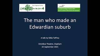 Clapham South: The Making of an Edwardian suburb - Talk by Mike Tuffrey