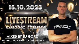 CLASSIC TRANCE  LIVESTREAM  VINYL MIX  MIXED BY DJ GORO