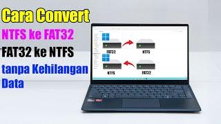 Cara Convert NTFS ke FAT32 tanpa Kehilangan Data