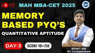 MAH MBA- CET 25 | Day 3| Previous Year Questions | Quantitative Aptitude |  By Rohit sir