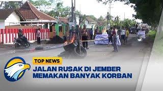 Jalan Lintas Provinsi Rusak, Warga di Jember Protes ke Pemda [Top News]