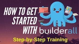 How To Get Started With Builderall 2019