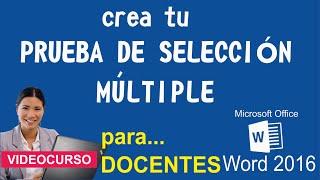 PRUEBA DE SELECCIÓN MÚLTIPLE EN WORD 2016 - examen docente