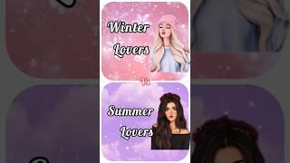 winter lovers vs summer lovers#subscribe #challenge #shortvideo