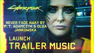 Cyberpunk 2077 —  Launch Trailer Music — V