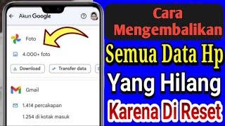 Cara mengembalikan data hp yang sudah di reset