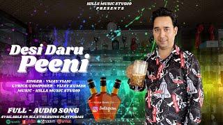 New Pahadi Song | Desi Daru Peeni |  Vijay Vijju Official | Hills Music Studio | New Dogri Song