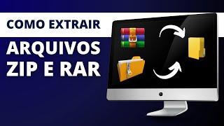 Como Extrair Arquivos ZIP e RAR | Tutorial Atualizado 2024 Definitivo