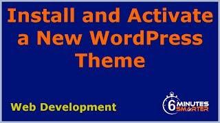 Install and Activate a WordPress Theme