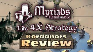 Myriads Renaissance - Lite 4X Strategy - Review [EN] by Kordanor