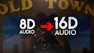 Lil Nas X - Old Town Road (feat. Billy Ray Cyrus) [16D AUDIO | NOT 8D] 