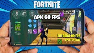 FORTNITE V18.21 | UPDATE APK 60 90 FPS - TUTORIAL