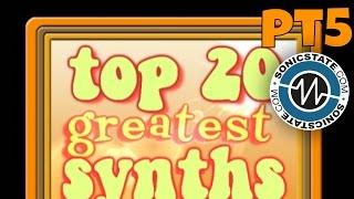 Archive: Top 20 Greatest Synths Episode 5