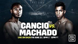 Cancio vs. Machado II Undercard