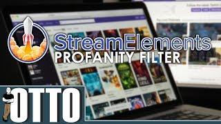 StreamElements' Profanity Filter is Fighting Online Bullying