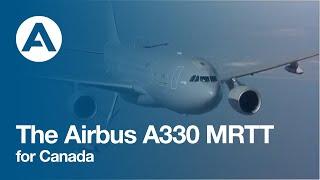 The Airbus A330 MRTT for Canada  