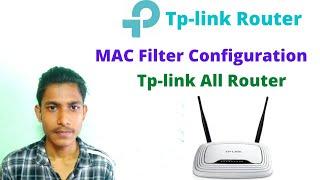 How To MAC Filter Configuration | Tp-link router TL-WR841N