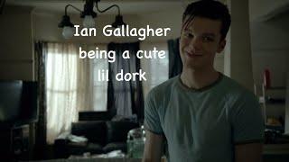 Ian Gallagher being a dork