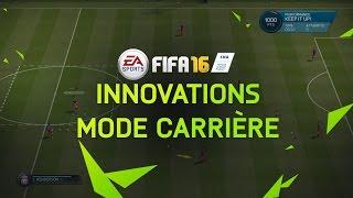 FIFA 16 : Innovations Mode Carrière