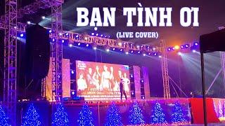 Bạn Tình Ơi ( Live Cover ) | Lễ Hội Ánh Sáng | Thái Quỳnh Cover