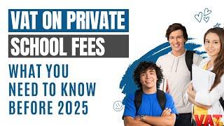 VAT on Private School Fees: What You Need to Know Before 2025 | #vat #vatonschool #taxtips