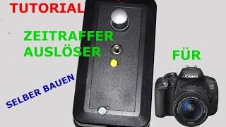 (Tutorial) Zeitrafferauslöser für DSLR selber bauen