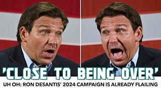 Uh Oh: Ron DeSantis’ 2024 Campaign Is Already Flailing