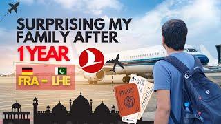 Returning Home After 1 Year! ️ | Emotional Family Reunion | Frankfurt to Lahore via Istanbul