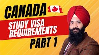 Canada Study Visa Updates 2024-25 | Part-1 | Canada Study Visa Latest Requirements