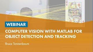 Computer Vision with MATLAB for Object Detection and Tracking