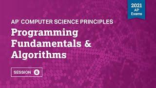 2021 Live Review Session 6 | AP Computer Science Principles | Programming Fundamentals & Algorithms