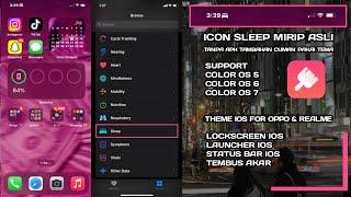 ICON SLEEP!!! Theme iOS For Oppo & Realme! Terbaru 2024 Icon Sinyal Mirip Tanpa Apk Tambahan‼️