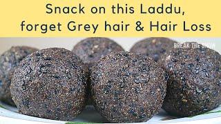 ANTI GREY HAIR & HAIR GROWTH LADDU with DHT blockers to meet Daily Hair Growth Needs (No Sugar)