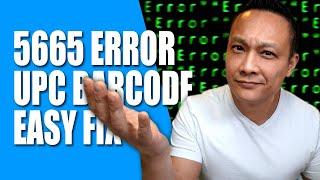 How to Fix Amazon FBA Error 5665 Brand Approval Without Brand Registry & 5461 UPC Barcode Error