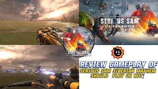 review gameplay of serious sam Siberian mayhem Should you play or not!