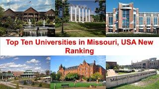 Top Ten Universities in Missouri USA New Ranking | Public Colleges in Missouri