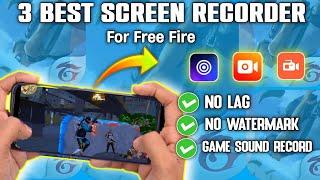 3 Gajab Ka Screen Recorder // No Watermark // No Lag And Enternal Sound Enable For Free Fire