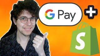 How To Add Google Pay To Shopify