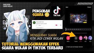 CARA MENGGUNAKAN EFFEK SUARA WULAN DI TIKTOK