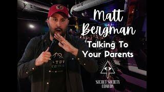 Secret Society Comedy Presents: Matt Bergman 1/13/24