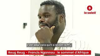 Reug Reug vs Francis Ngannou : les dessous d'un combat avorté, révélations exclusives